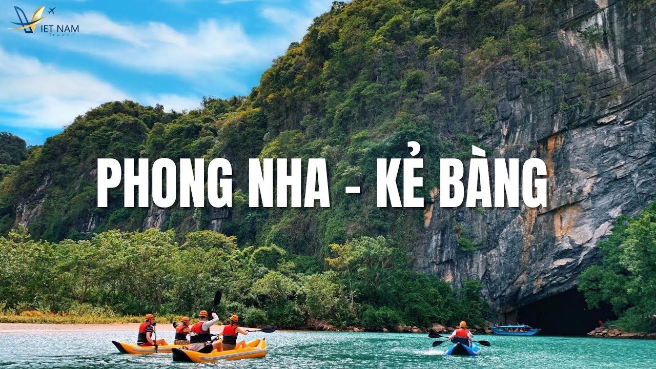 Phong Nha - Kẻ Bàng